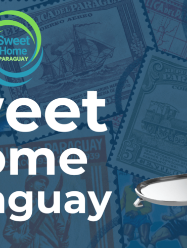 Sweet Home Paraguay