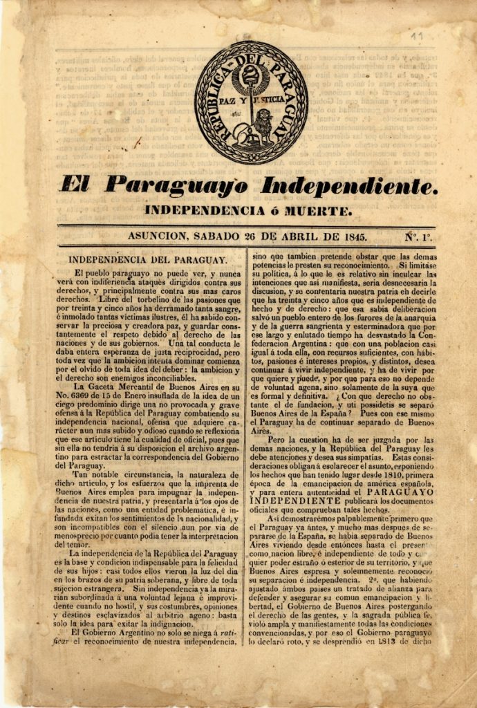 The first edition of "El Paraguayo Independiente", published on 26 April 1845, and its publication is remembered with the day of the Paraguayan journalist