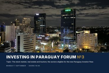 Investing in Paraguay Forum #3