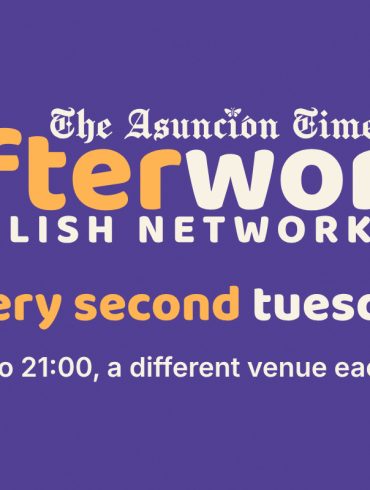 Afterwork English Networking by The Asunción Times, every second Tuesday, 18:00 to 21:00